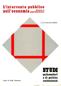 LÂ´intervento pubblico nellÂ´economia: modelli ed esperienze U.S.A. - Aa.vv.